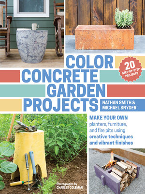 cover image of Color Concrete Garden Projects